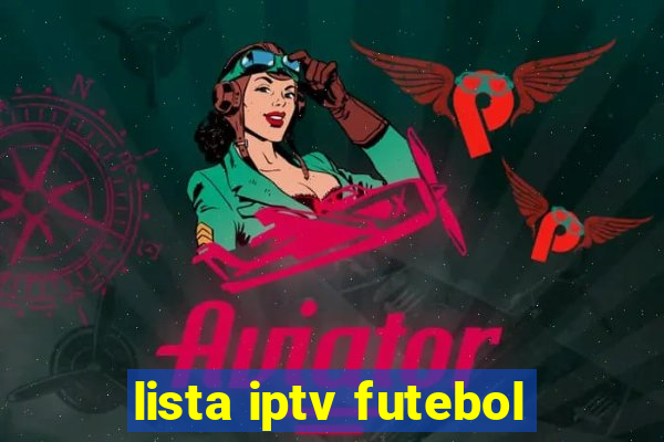 lista iptv futebol